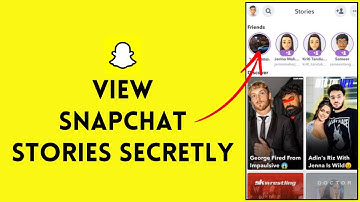 How To View Snapchat Stories Without Them Knowing (2023) | Watch Someone