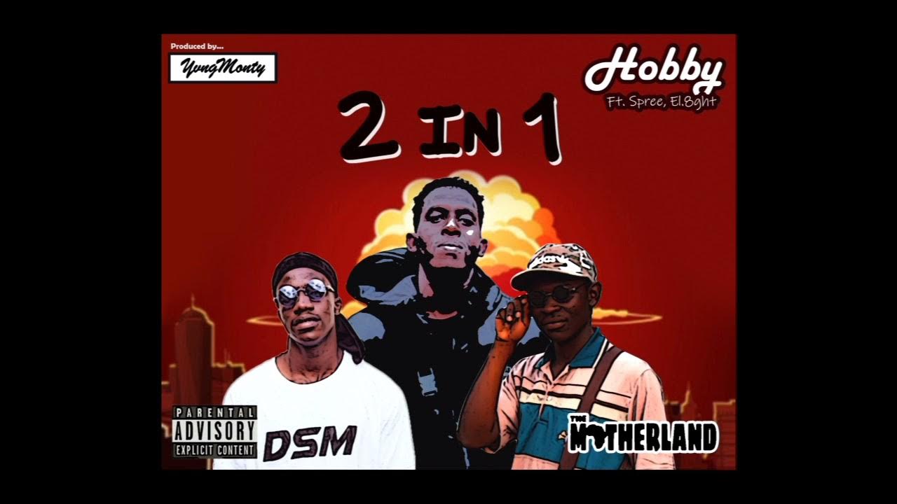Hobby - 2 in 1 (Official Audio) feat Spree, El.8ight # ...