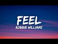 Robbie williams  feel lyrics