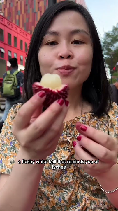 Have you tried hairy fruit Rambutan?