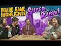 Board Game Highlights! #2 - Super Rhino: Dangerous Wobble