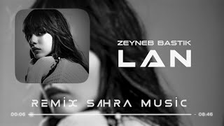 Sahra & Zeynep Bastık - Lan ( Celal Ay Remix ) | Lyric Video