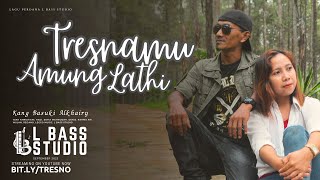 Tresnamu Amung Lathi  Kang Basuki   Klip