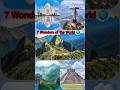 7 Wonders of the World | Amazing Facts | Travel &amp; Geography Reel ✈️ #shorts