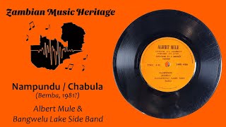 Download Lagu Albert Mule \u0026 Bangwelu Lakeside Band - Nampundu / Chabula - Zambian Music Single (Bemba) MP3 Download Lagu Albert Mule \u0026 Bangwelu Lakeside Band - Nampundu / Chabula - Zambian Music Single (Bemba) MP3