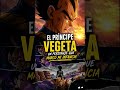 Cuando Crecí… Entendí a Vegeta😢
