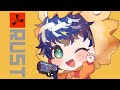 【Rust】豪華メンバーでボス戦へ！ / アステル