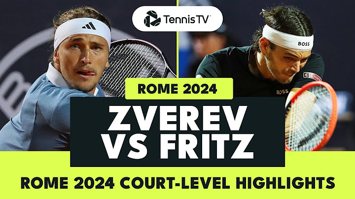 Alexander Zverev vs Taylor Fritz Court-Level Highlights | Rome Quarter-Final 2024