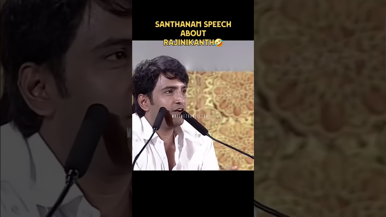 santhanam about Rajini 😳 
