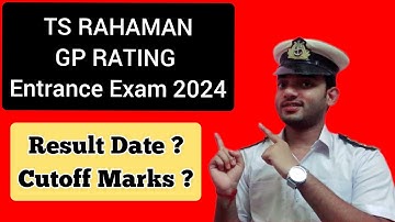 Result Date ? Cutoff Marks ? // TS RAHAMAN GP RATING Entrance Exam 2024