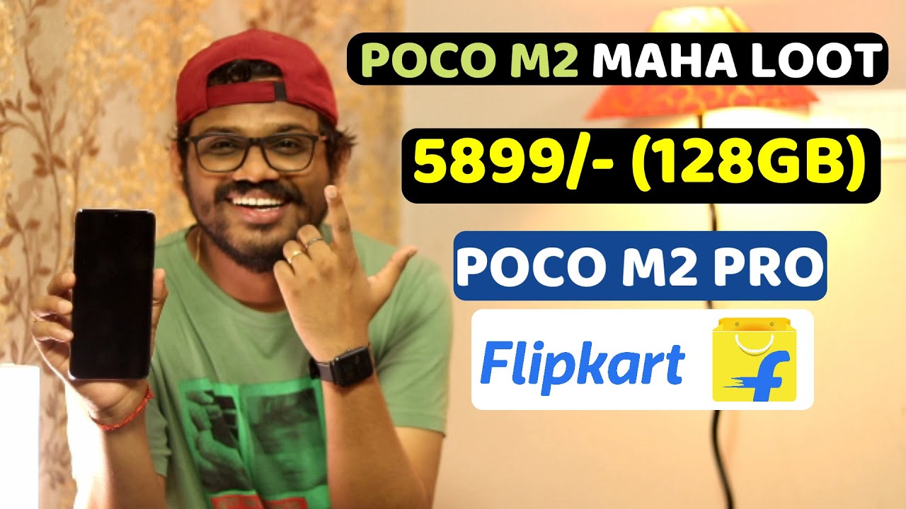 POCO M2 LOOT LIYA @5899/- (128GB) l POCO M2 Pro l Flipkart Sale