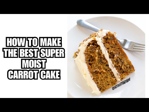 how-to-make-the-best-moist-quick-and-easy-carrot-cake