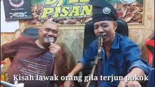 lawak pecah perut. kisah orang gila panjat pokok