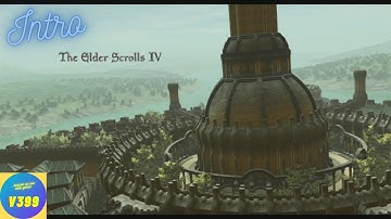 THE ELDER SCROLLS IV: OBLIVION INTRO 4K