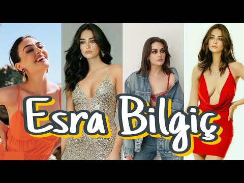 Esra Bilgiç (Turkish Actress)😍