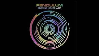 Pendulum - Propane Nightmares Slowed