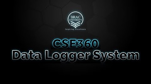 Data Logger System with Arduino, Proteus and Lab View | CSE 360 | BRACU