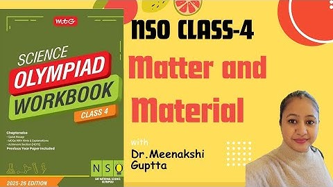 ✅SOF NSO CLASS-4 2025-2026 ⭕MATTER AND MATERIALS CHAPTER-5 📚SCIENCE OLYMPIAD✳️ MTG BOOKS
