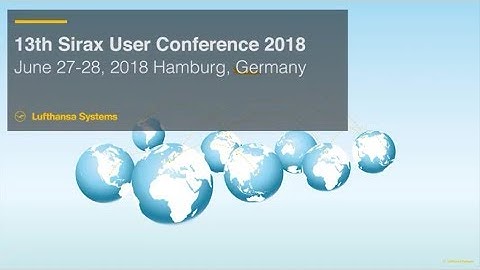 Sirax User Conference 2018 / Lufthansa Systems