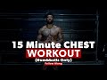 Ultimate chest workout no bench required in 15 minutes