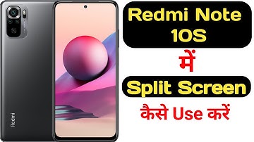 How to enable split screen in redmi note 10S || Redmi note 10S me split screen kaise enable kare ||