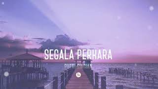 Segala Perkara Dapat Kutanggung Didalam Dia - Putri Siagian (Rohani Lyrics)