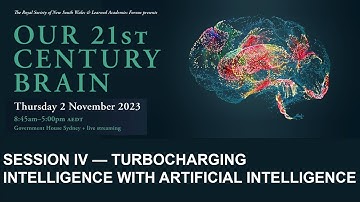 RSNSW and Learned Academies Forum 2023 — Our 21st Century Brain: Session IV