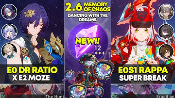 NEW Memory of Chaos 12 | E0 Dr Ratio x Moze & E0S1 Rappa Super Break | Honkai Star Rail 2.6