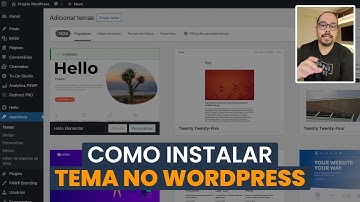 Como INSTALAR TEMA no WORDPRESS: Passo a Passo e com Dicas Extras