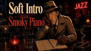 Soft Intro With Smoky Piano S - Instrumental screenshot 3