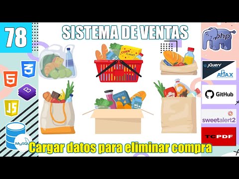 78 CARGAR DATOS PARA ELIMINAR COMPRA EN EL SISTEMA DE VENTAS (PHPyMySql) FullStack PARTE 2