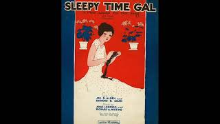 Roaring 20s: Sleepy Time Gal - Henry Lindeman & His Crystal Palace Orch., 1925