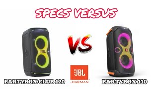 JBL Partybox Club 120 vs. Partybox 110 | Specs Comparison!🔥🔥💥