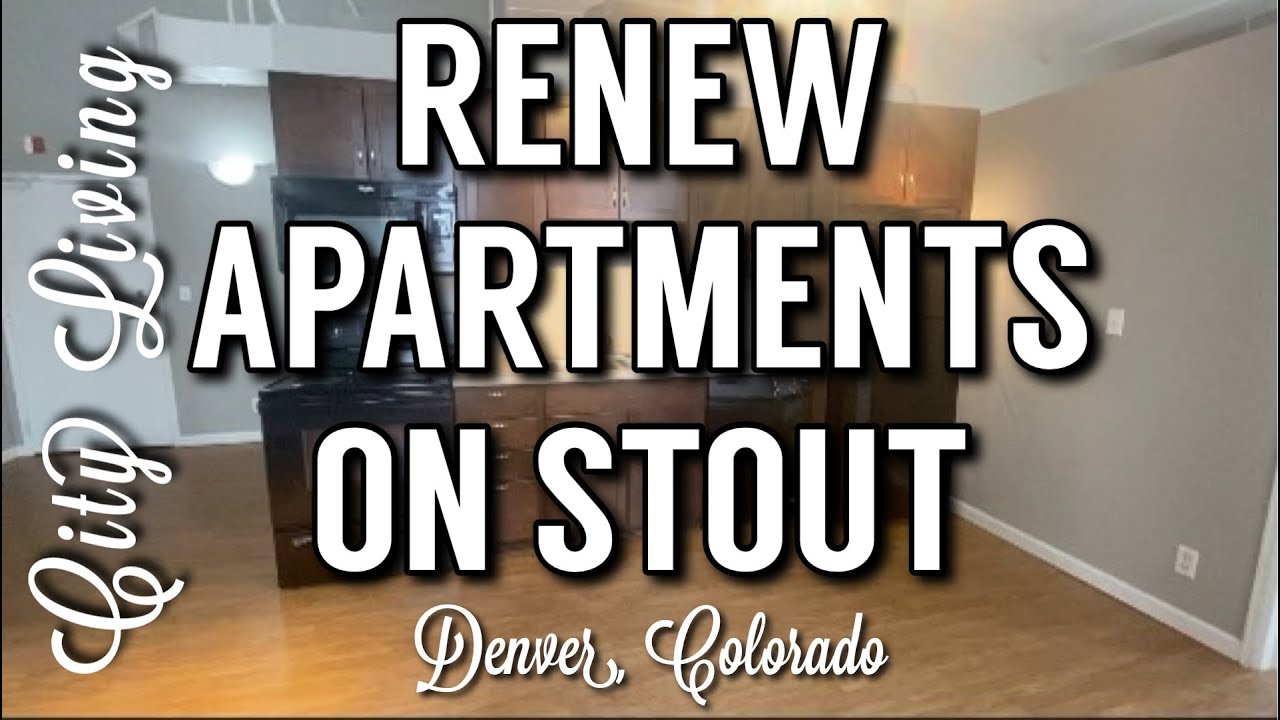 COME TOUR THE RENEW APARTMENTS ON STOUT WITH ME // DENVER YouTube
