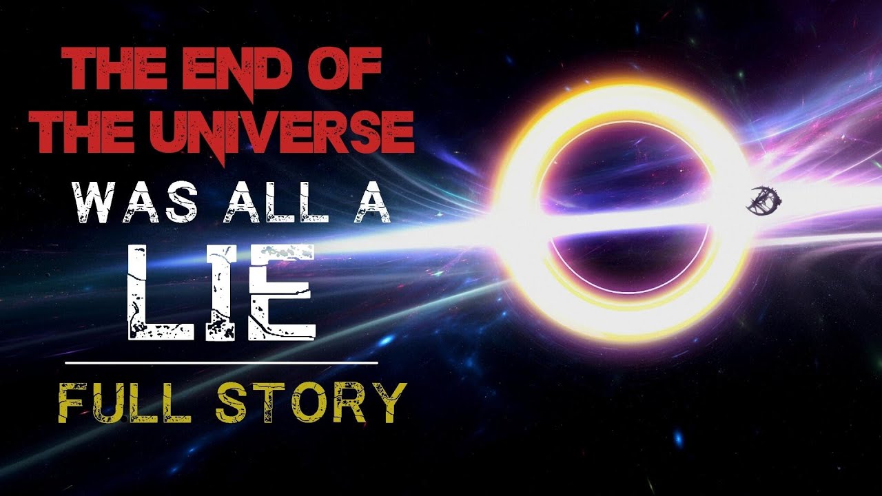 Sci-Fi Creepypasta: The End of The Universe Was All A Lie  Short Horror Story 2022