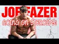 Joe Fazer Says He&#39;s Going On Steroids