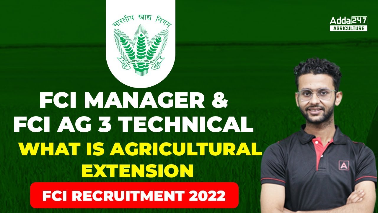 fci-manager-fci-ag-3-technical-what-is-agricultural-extension-fci