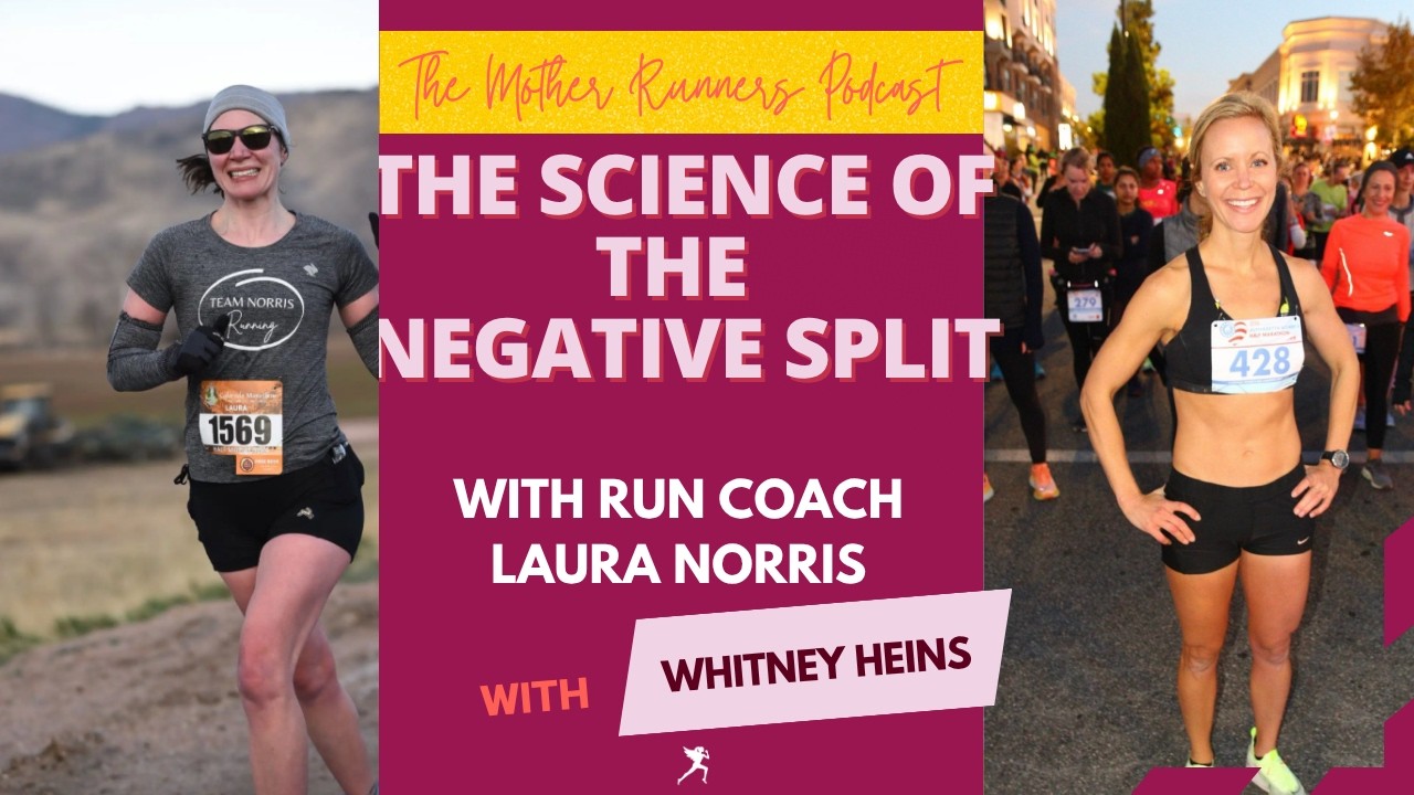 riverside you tube negative split laura & whitney the mother runners