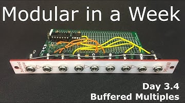 Buffered Multiples - DIY Modular in a Week 3.4