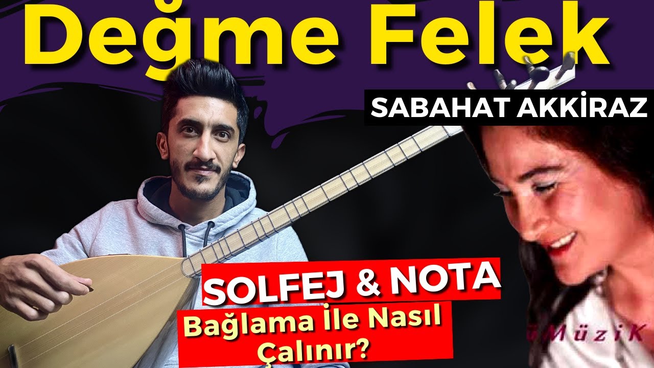 DEĞME FELEK SOLFEJ SAZ NOTALARI | SABAHAT AKKİRAZ Bugün Benim Efkarım Var Kısa Sap Bağlama Dersi