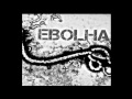 Ebolha  escoria