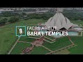 9 facts about bahai temples