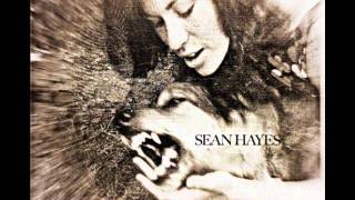 Sean Hayes - Powerful Stuff (Run Wolves Run)