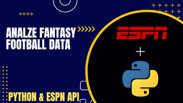 Pull ESPN Fantasy Football Player Data w/ Python