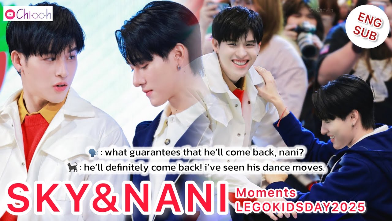 [ENGSUB] สกาย-นานิ | SKY-NANI Moments LEGOKIDS DAY 2025 | 09.01.25