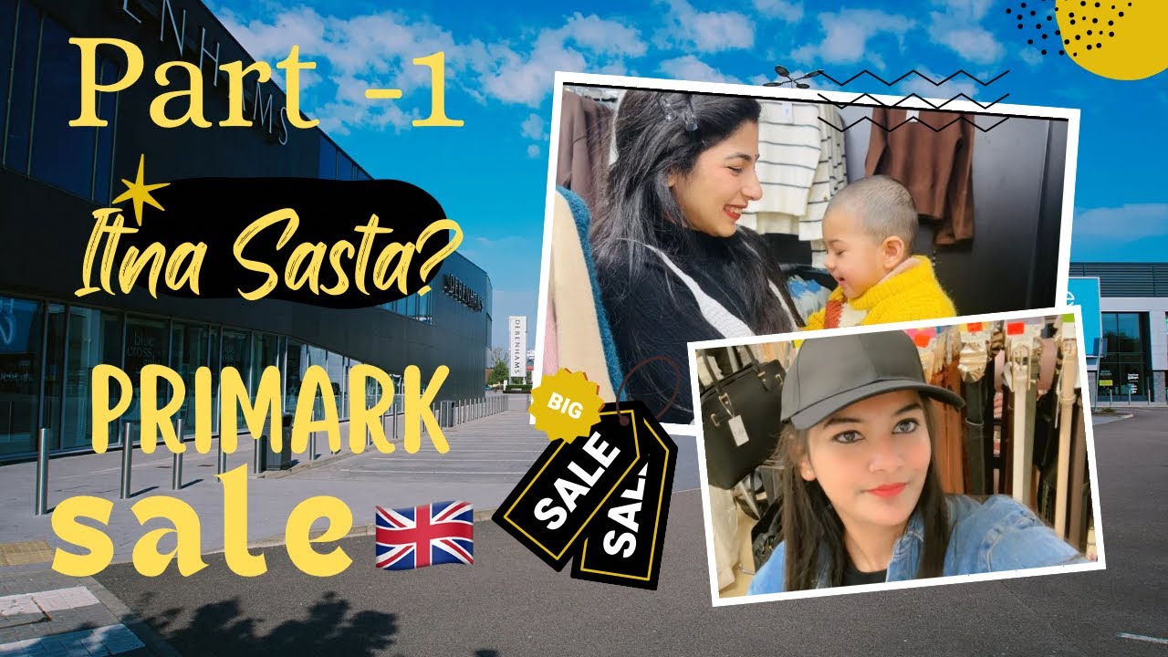 PRIMARK SALE 😱 | Itni Sasti Shopping UK Me?! | Shopping With Friend & Baby | UK Vlog 