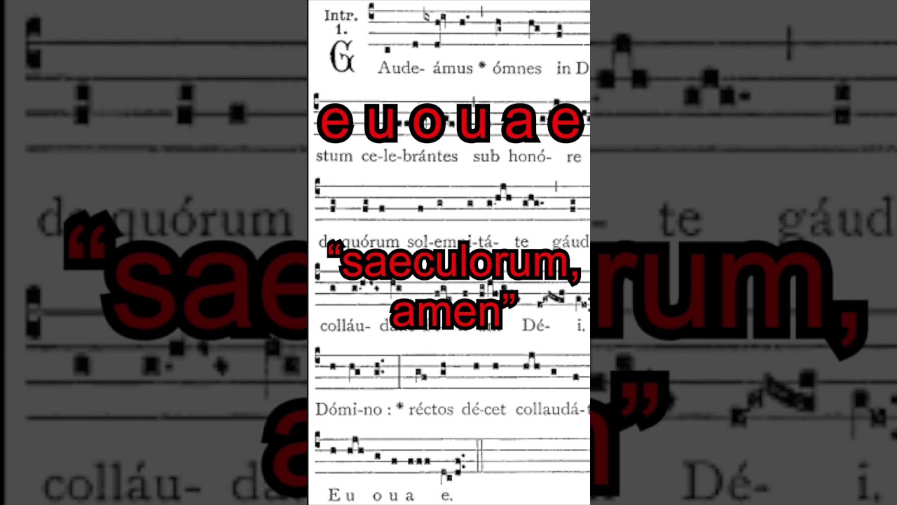 What Does e U O U A E Mean In Gregorian Chant YouTube What Does e U O U A E Mean In Gregorian Chant YouTube