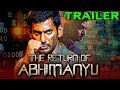 The Return of Abhimanyu (Irumbu Thirai) 2018 Official Hindi Dubbed Trailer | Vishal, Samantha, Arjun Free Watch Online