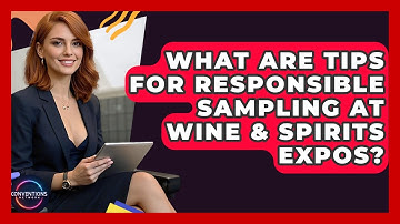 What Are Tips For Responsible Sampling At Wine & Spirits Expos? - Conventions Network