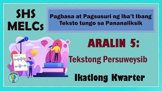Aralin 5: Tekstong Persuweysib SHS Grade 11 MELCs (Ver.2)